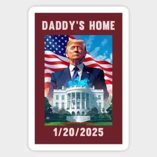 Donald Trump 2024 Daddy's Home Magnet